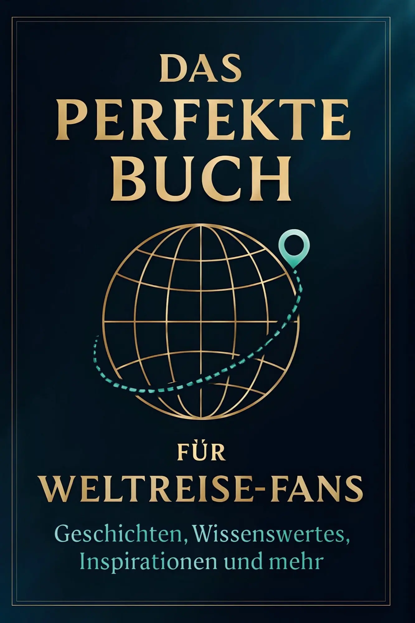 Cover: 9783695350254 | Das perfekte Buch für Weltreise-Fans | Marie Maier | Taschenbuch