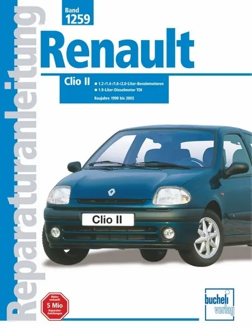 Cover: 9783716820254 | Renault Clio II (Baujahre 1998 bis 2001/2002) | Buch | 240 S. | 2002