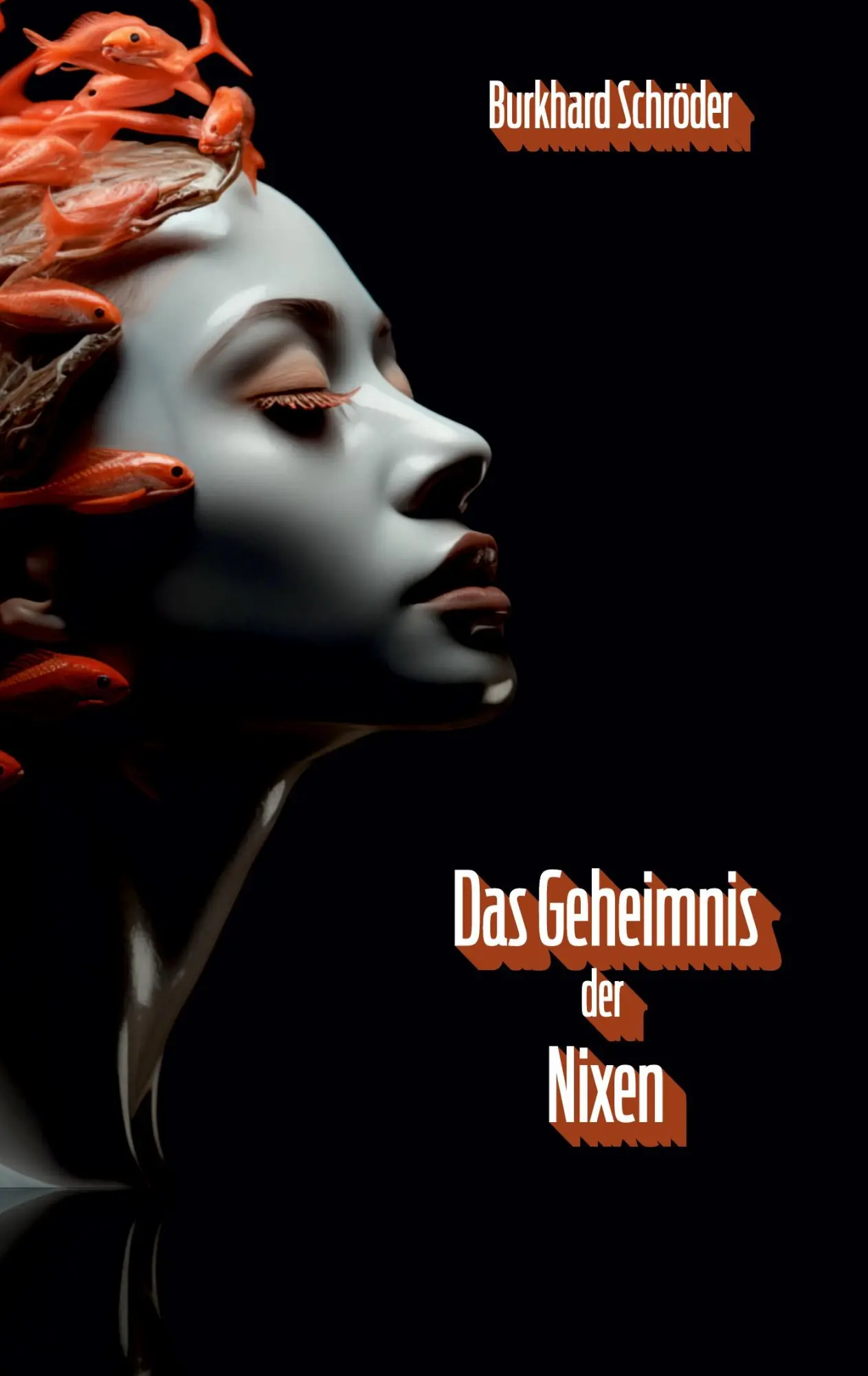 Cover: 9783819260254 | Das Geheimnis der Nixen | Burkhard Schröder | Taschenbuch | 294 S.