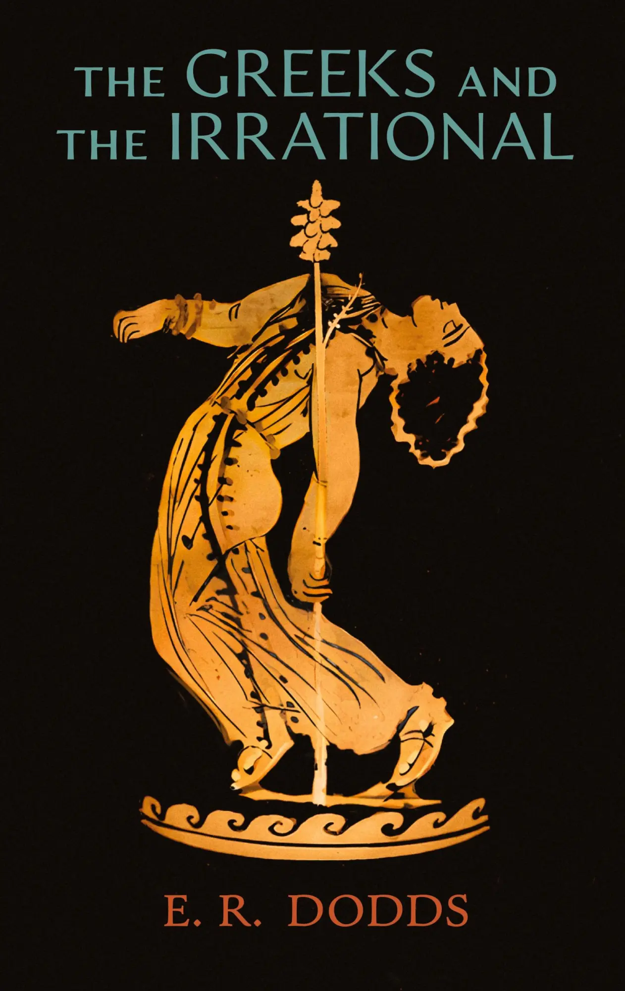 Cover: 9798886770254 | The Greeks and the Irrational | E R Dodds | Buch | Gebunden | Englisch