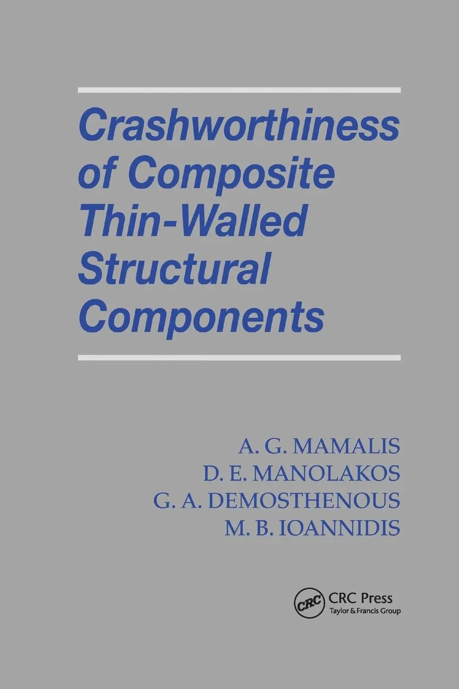 Cover: 9780367400354 | Crashworthiness of Composite Thin-Walled Structures | Mamalis (u. a.)