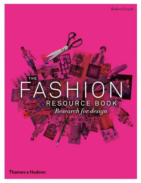 Cover: 9780500290354 | The Fashion Resource Book: Research for Design | Robert Leach | Buch