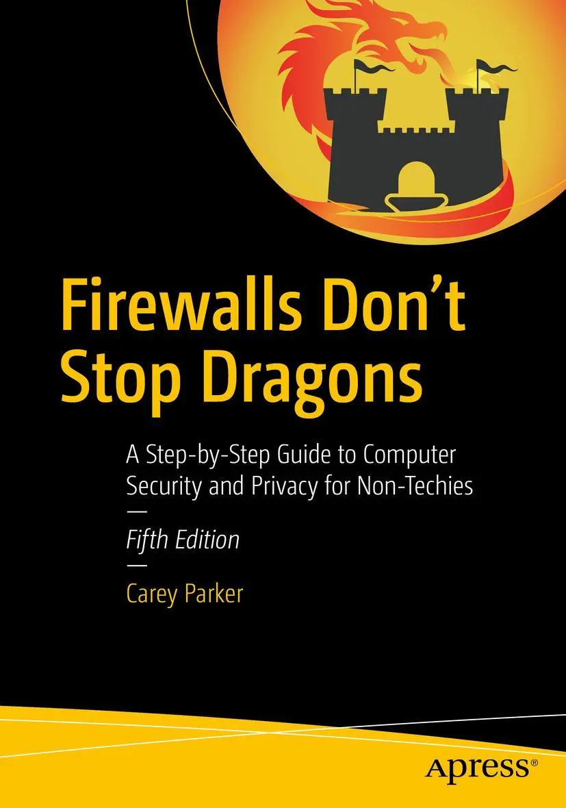 Cover: 9781484290354 | Firewalls Don't Stop Dragons | Carey Parker | Taschenbuch | xxx | 2023