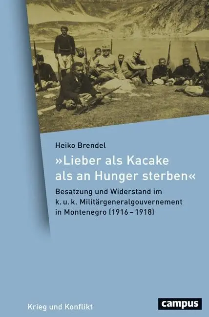 Cover: 9783593510354 | 'Lieber als Kacake als an Hunger sterben' | Heiko Brendel | Buch