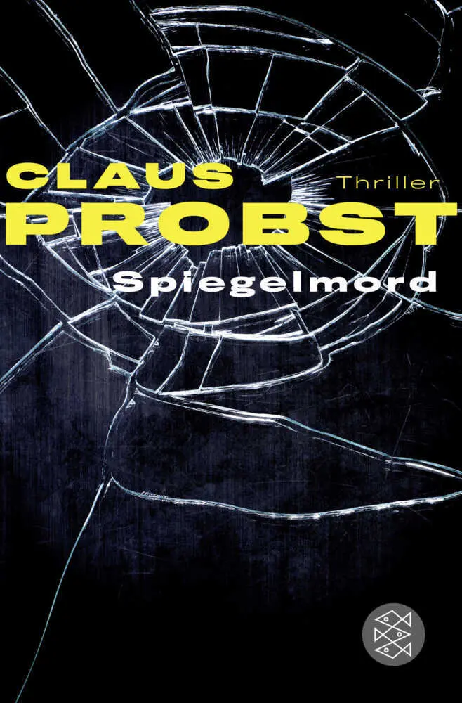 Cover: 9783596030354 | Spiegelmord | Thriller | Claus Probst | Taschenbuch | 432 S. | Deutsch
