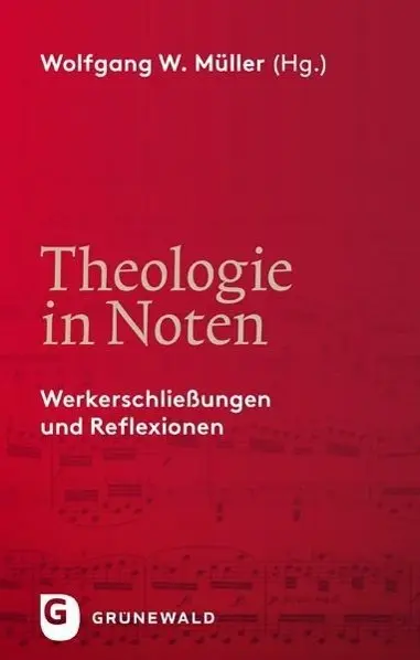 Cover: 9783786730354 | Theologie in Noten | Werkerschließungen und Reflexionen | Müller