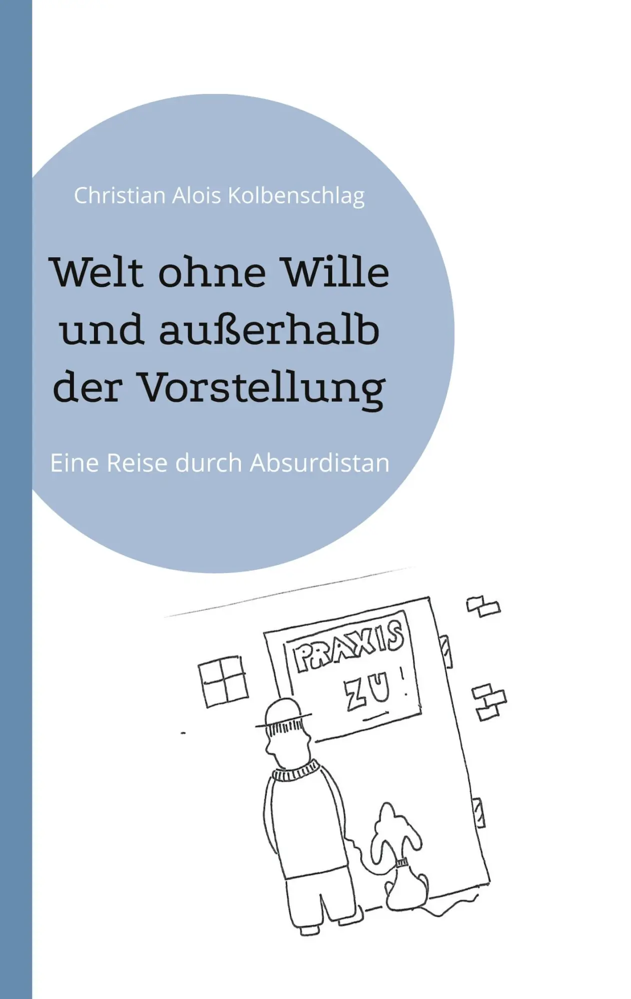 Cover: 9783819250354 | Welt ohne Wille und außerhalb der Vorstellung | Kolbenschlag | Buch