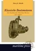 Cover: 9783954270354 | Klassische Bootsmotoren | Harry E. Meville | Taschenbuch | Paperback
