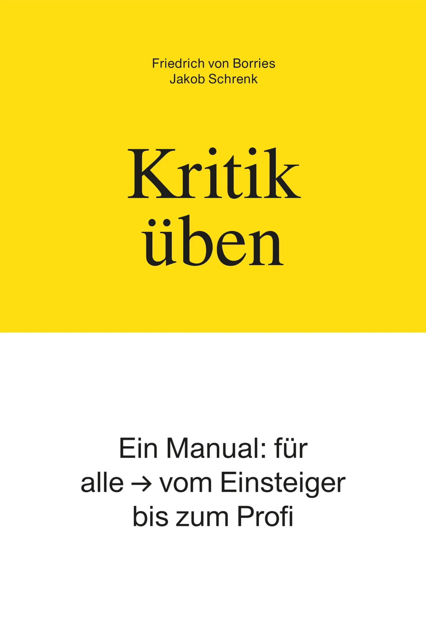 Cover: 9783961960354 | Kritik üben | Ein Manual: Für alle - vom Einsteiger bis zum Profi