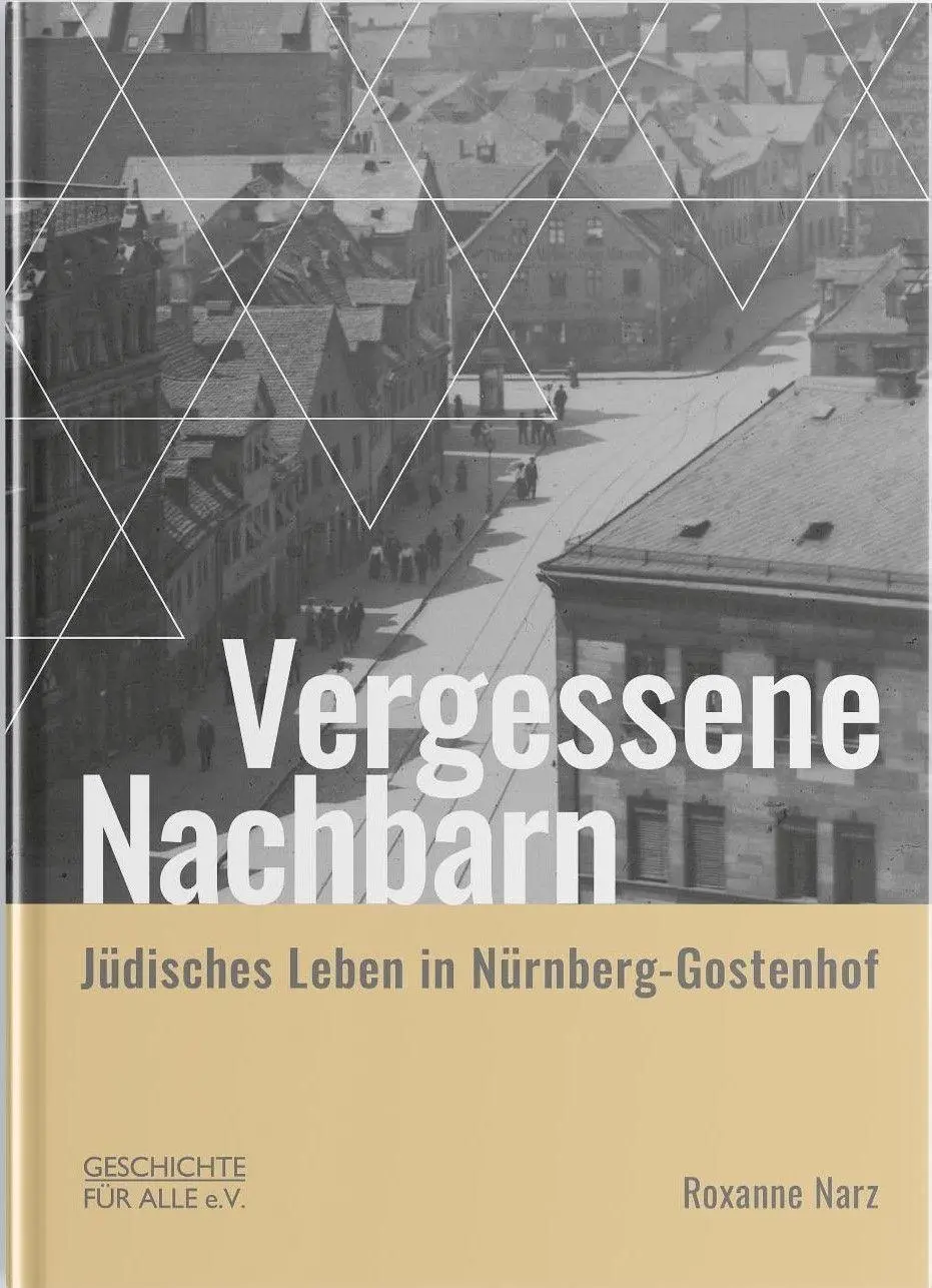 Cover: 9783964860354 | Vergessene Nachbarn | Jüdisches Leben in Nürnberg-Gostenhof | Narz
