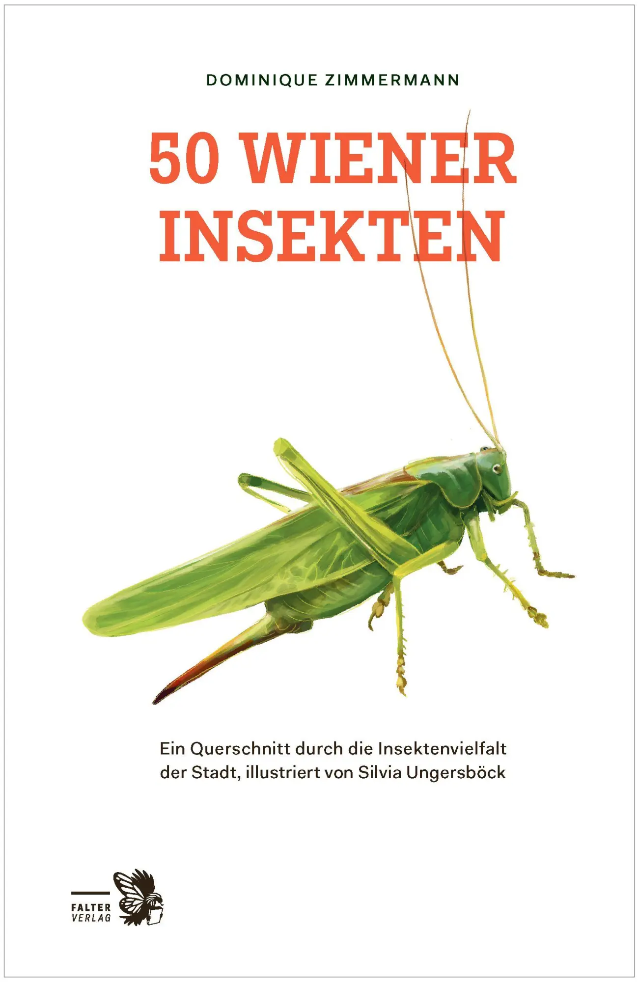 Cover: 9783991660354 | 50 Wiener Insekten | Dominique Zimmermann | Buch | Kultur für Genießer