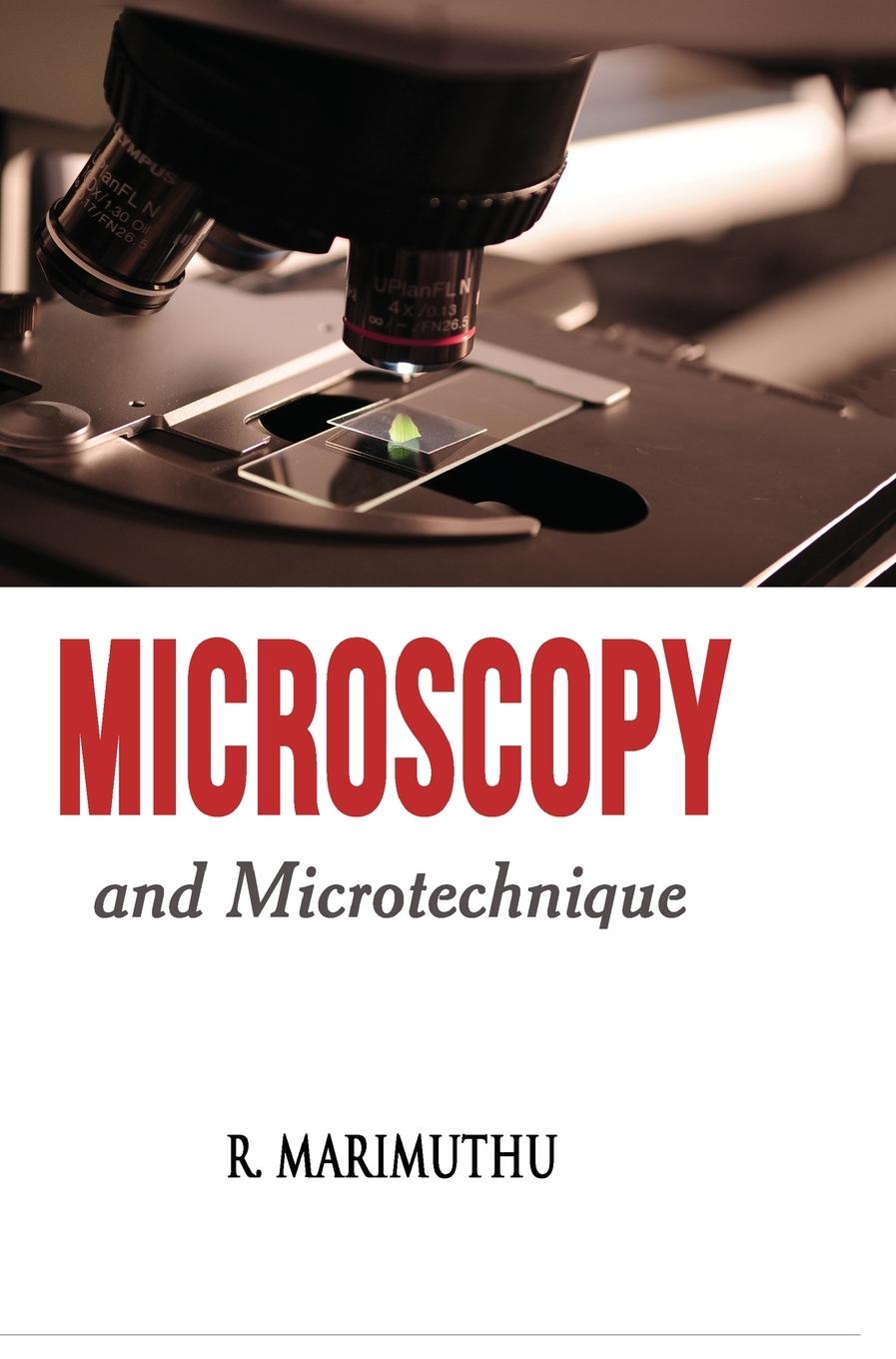 Cover: 9788180940354 | MICROSCOPY AND MICROTECHNIQUE | R. Marimuthu | Buch | Gebunden | 2021