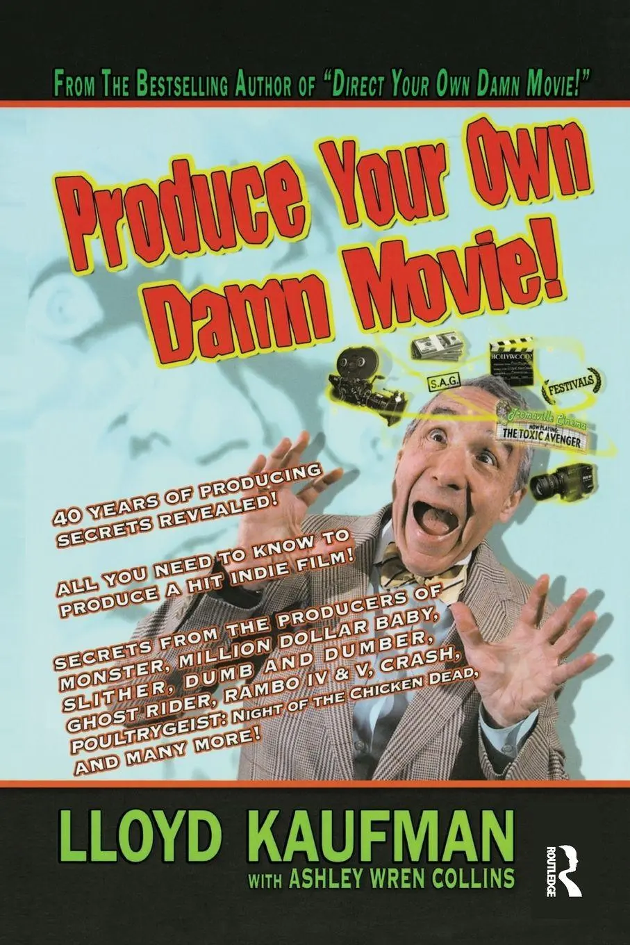 Cover: 9780240810454 | Produce Your Own Damn Movie! | Lloyd Kaufman (u. a.) | Taschenbuch