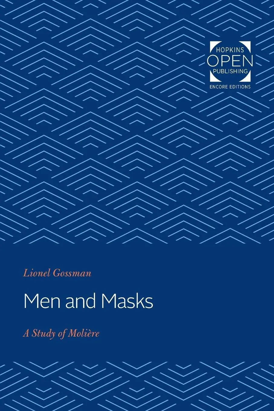Cover: 9781421430454 | Men and Masks | A Study of Molière | Lionel Gossman | Taschenbuch