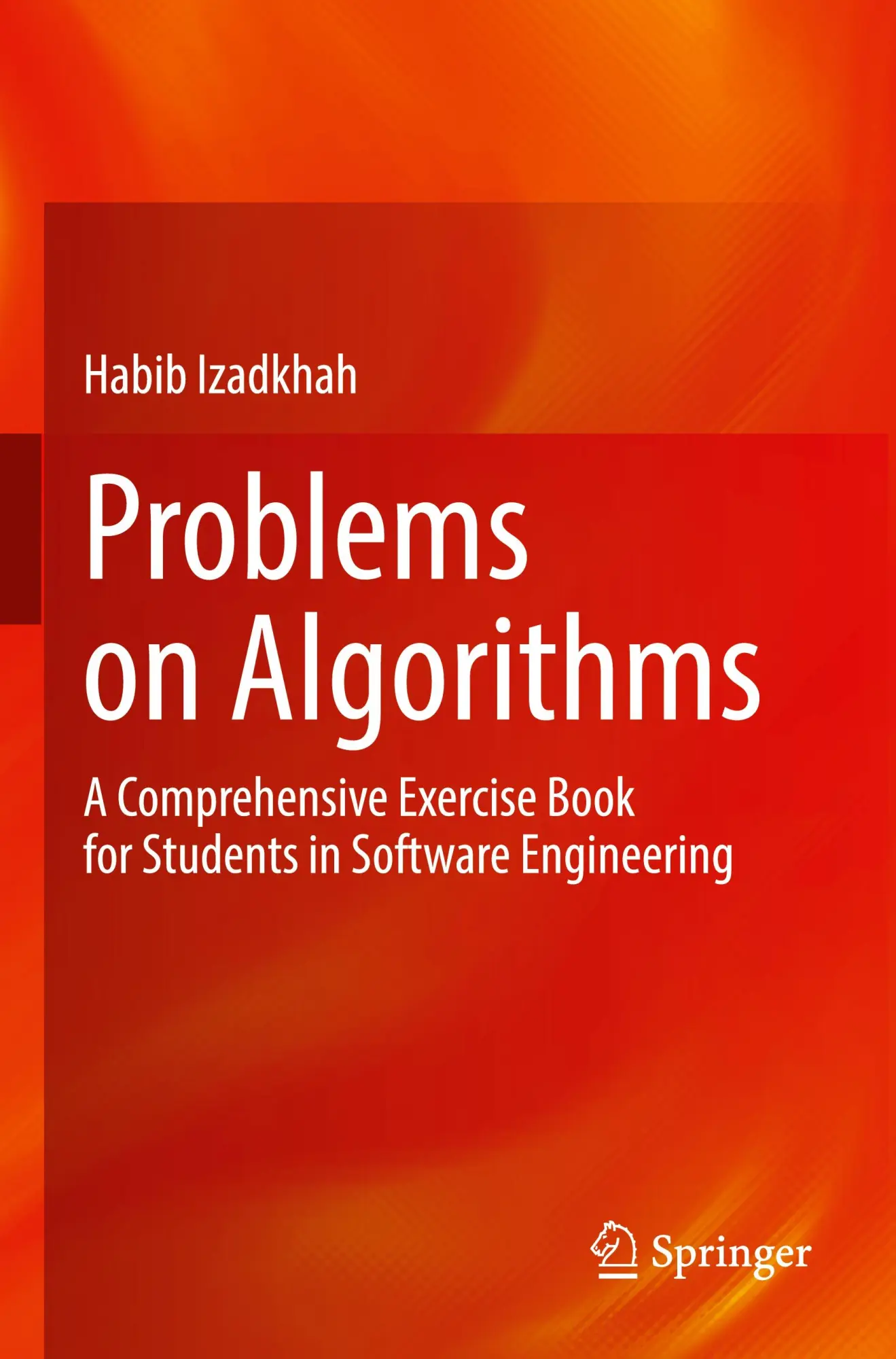 Cover: 9783031170454 | Problems on Algorithms | Habib Izadkhah | Taschenbuch | xii | Englisch