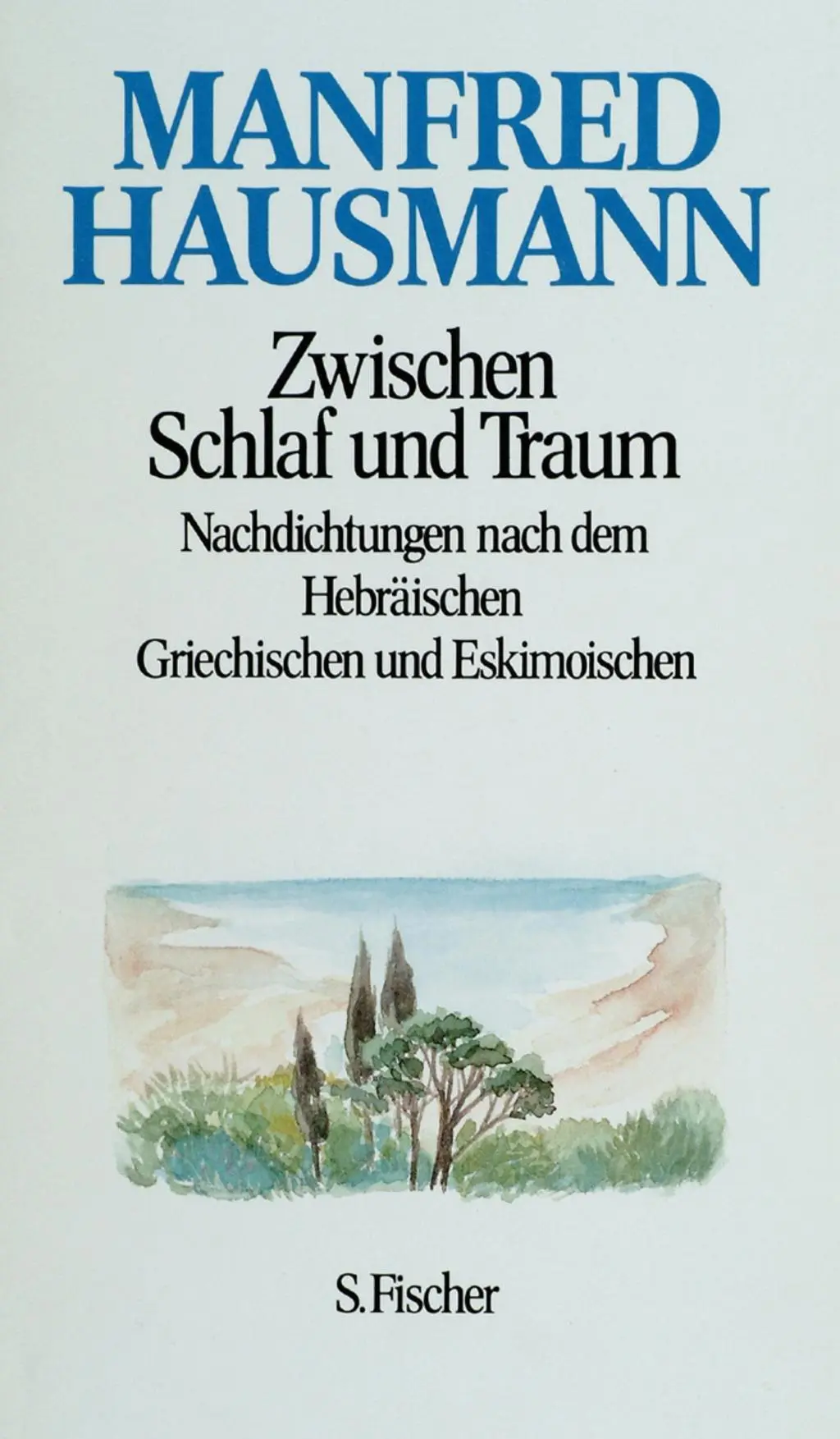 Cover: 9783100300454 | Zwischen Schlaf und Traum | Manfred Hausmann | Buch | 187 S. | Deutsch