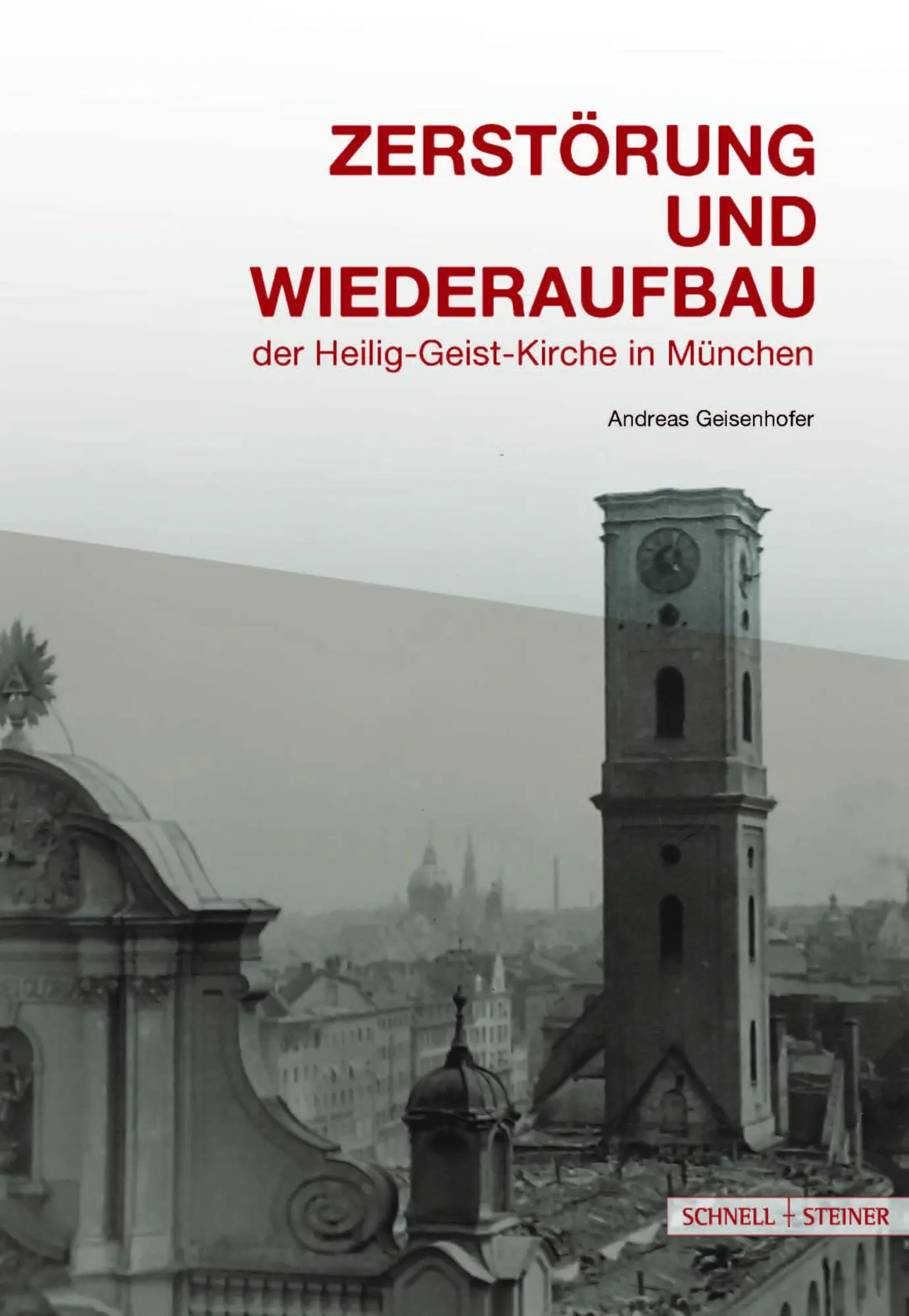 Cover: 9783795490454 | Zerstörung und Wiederaufbau | Andreas Geisenhofer | Taschenbuch | 2025