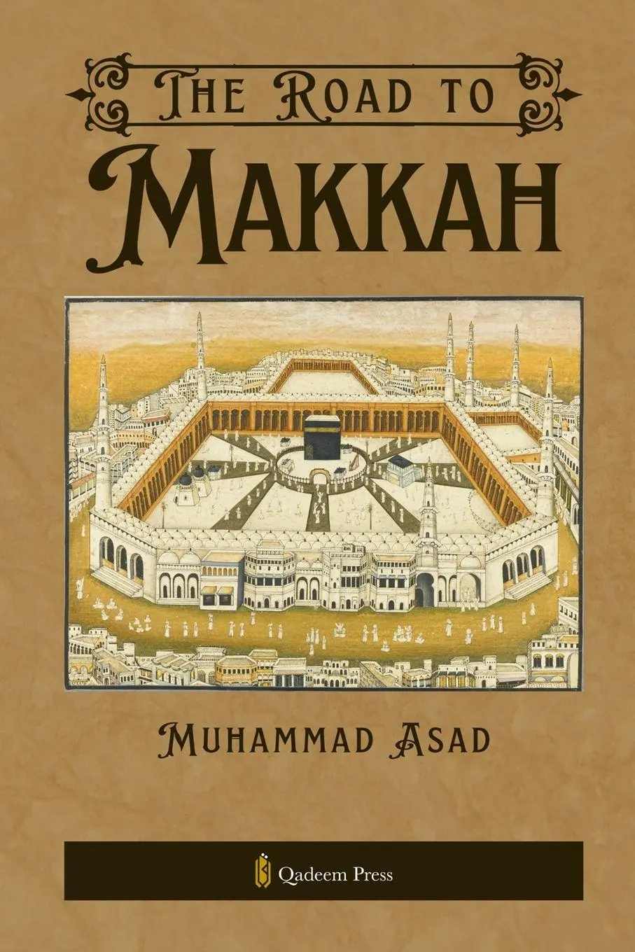 Cover: 9789394770454 | The Road to Makkah | Muhammad Asad | Taschenbuch | Englisch | 2026