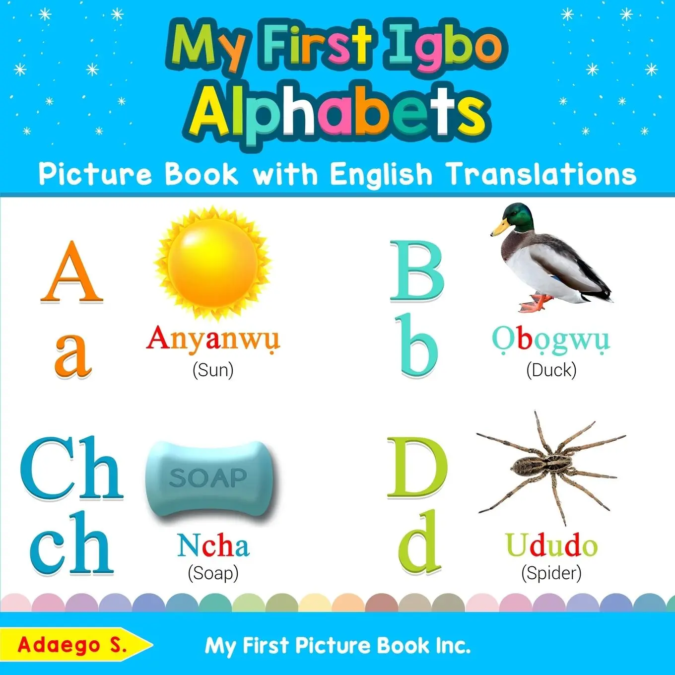 Cover: 9780369600554 | My First Igbo Alphabets Picture Book with English Translations | S