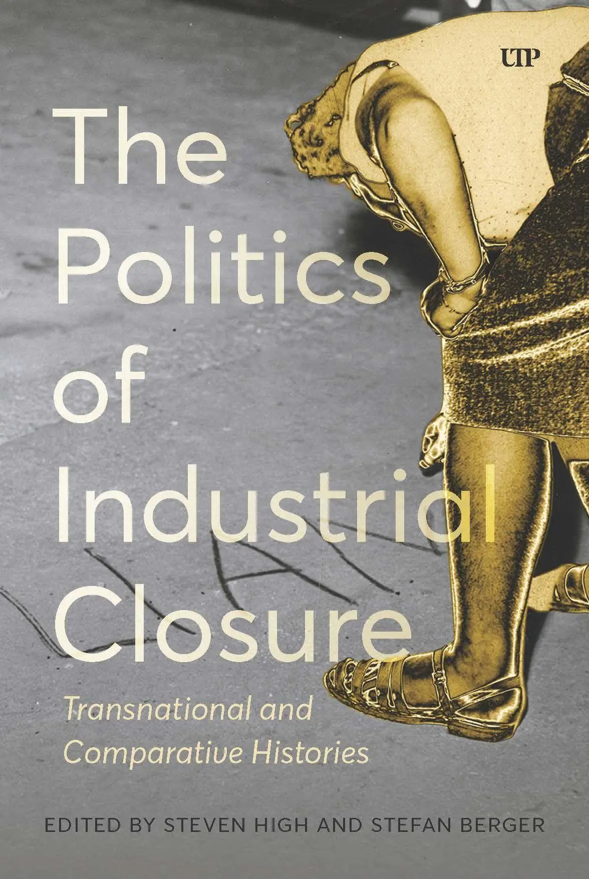 Cover: 9781049800554 | The Politics of Industrial Closure | Stefan Berger (u. a.) | Buch