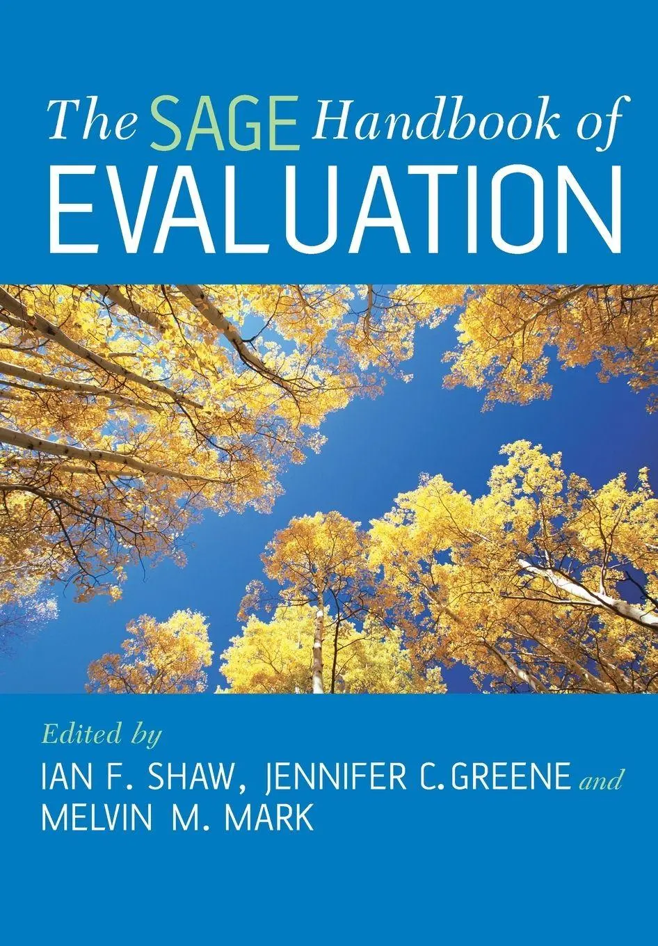 Cover: 9781446270554 | The SAGE Handbook of Evaluation | Ian Shaw (u. a.) | Taschenbuch