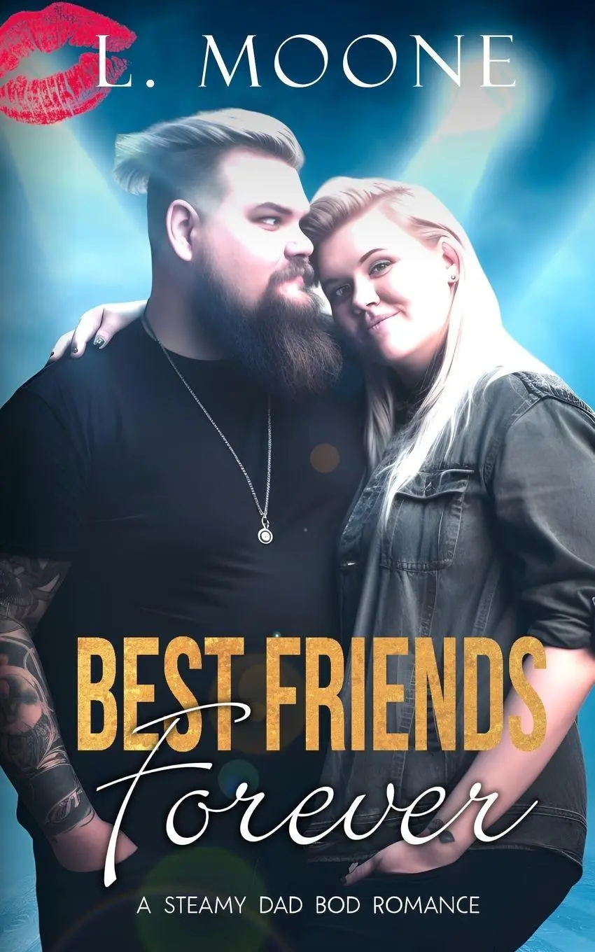 Cover: 9781913930554 | Best Friends Forever | A Dad Bod Romance | L. Moone | Taschenbuch