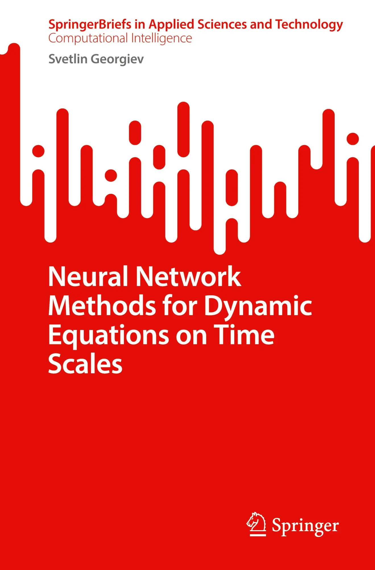 Cover: 9783031850554 | Neural Network Methods for Dynamic Equations on Time Scales | Georgiev