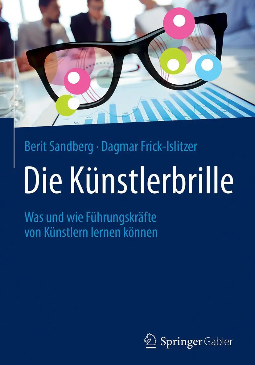 Cover: 9783658170554 | Die Künstlerbrille | Dagmar Frick-Islitzer (u. a.) | Buch | x | 2018