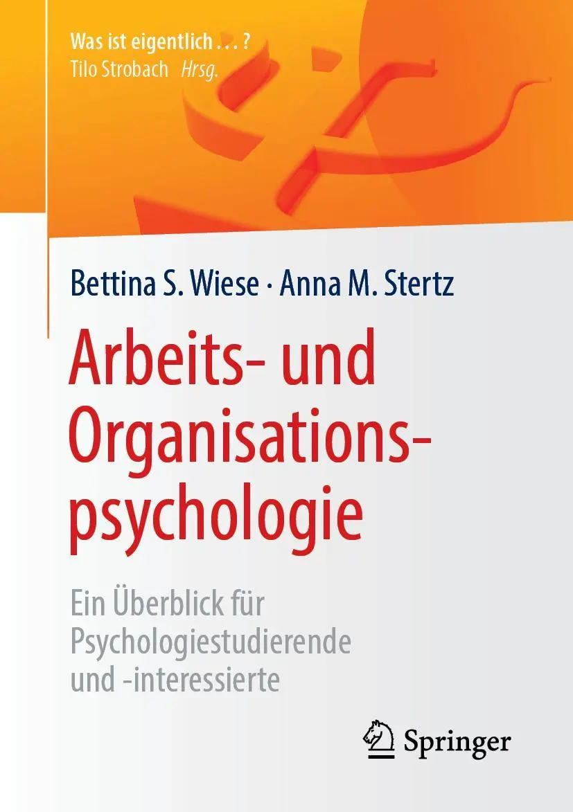 Cover: 9783662580554 | Arbeits- und Organisationspsychologie | Anna M. Stertz (u. a.) | Buch