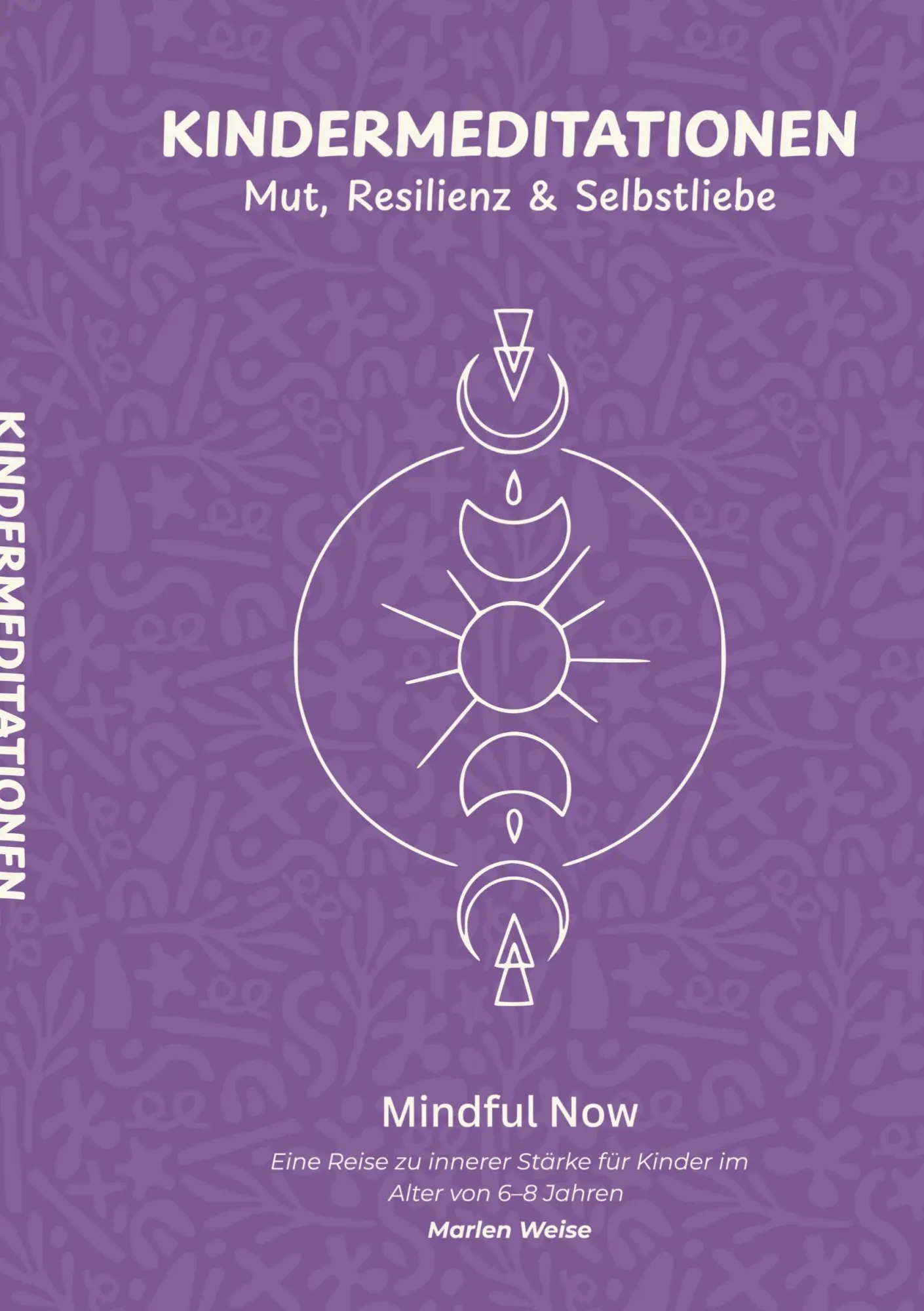 Cover: 9783819230554 | Kindermeditationen | Mut, Resilienz &amp; Selbstliebe | Marlen Weise