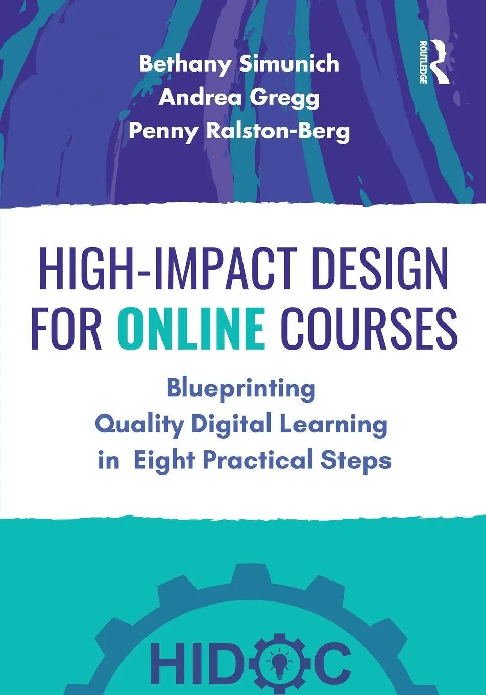 Cover: 9781032580654 | High-Impact Design for Online Courses | Bethany Simunich (u. a.)