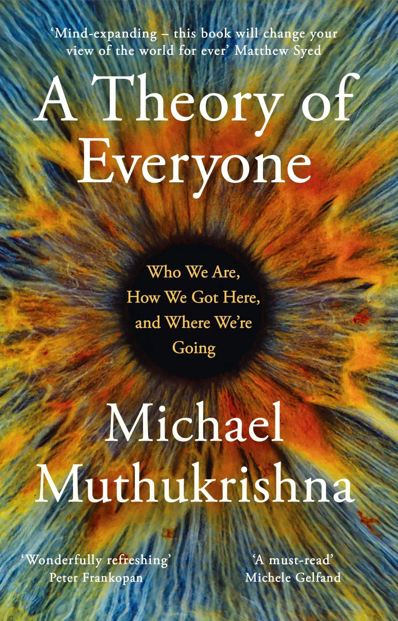 Cover: 9781399810654 | A Theory of Everyone | Michael Muthukrishna | Taschenbuch | 448 S.