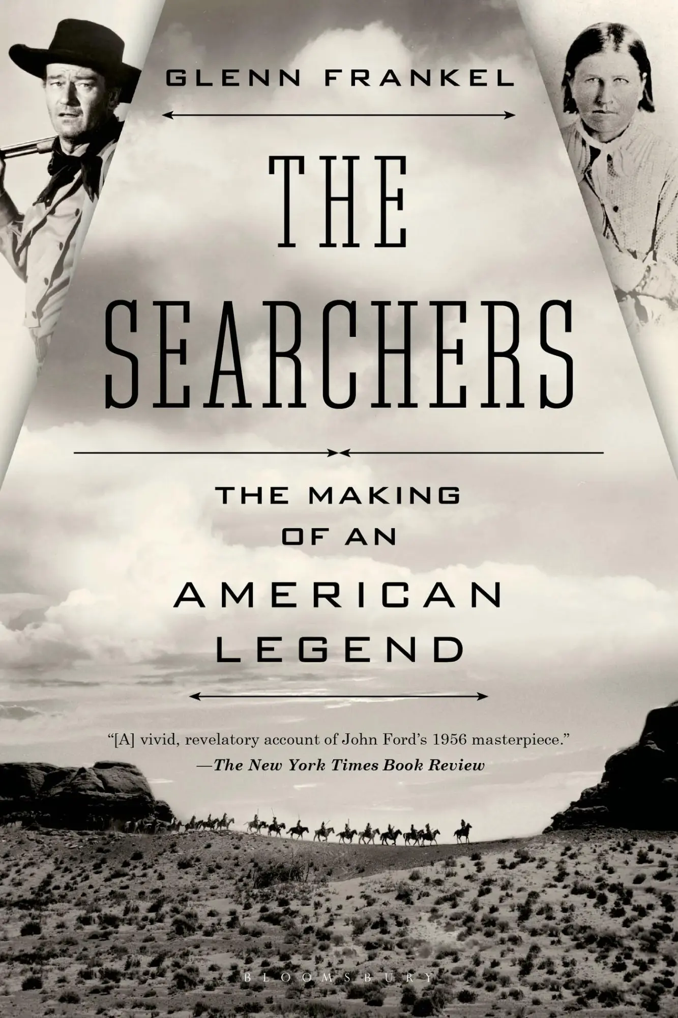 Cover: 9781620400654 | The Searchers | The Making of an American Legend | Glenn Frankel
