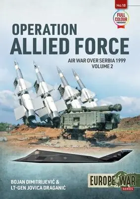 Cover: 9781915070654 | Operation Allied Force - Volume 2 | Air War Over Serbia 1999 | Buch