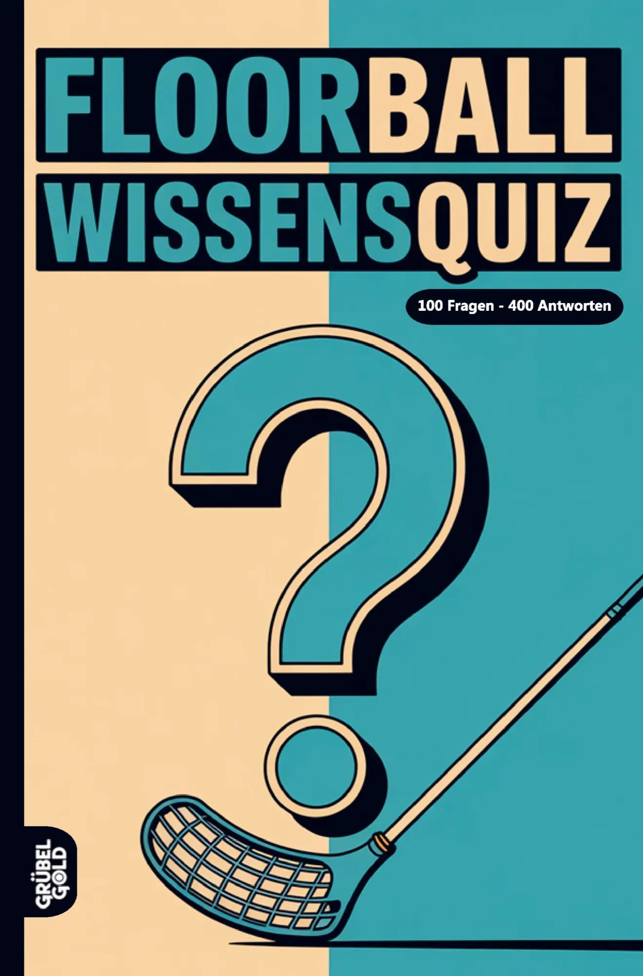 Cover: 9783693190654 | Floorball Wissensquiz | Grübelgold Rätselhefte | Taschenbuch | 132 S.