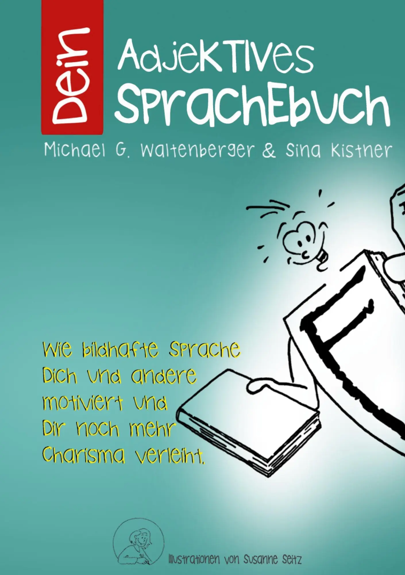 Cover: 9783734770654 | Dein Adjektives Sprachebuch | Michael G. Waltenberger (u. a.) | Buch
