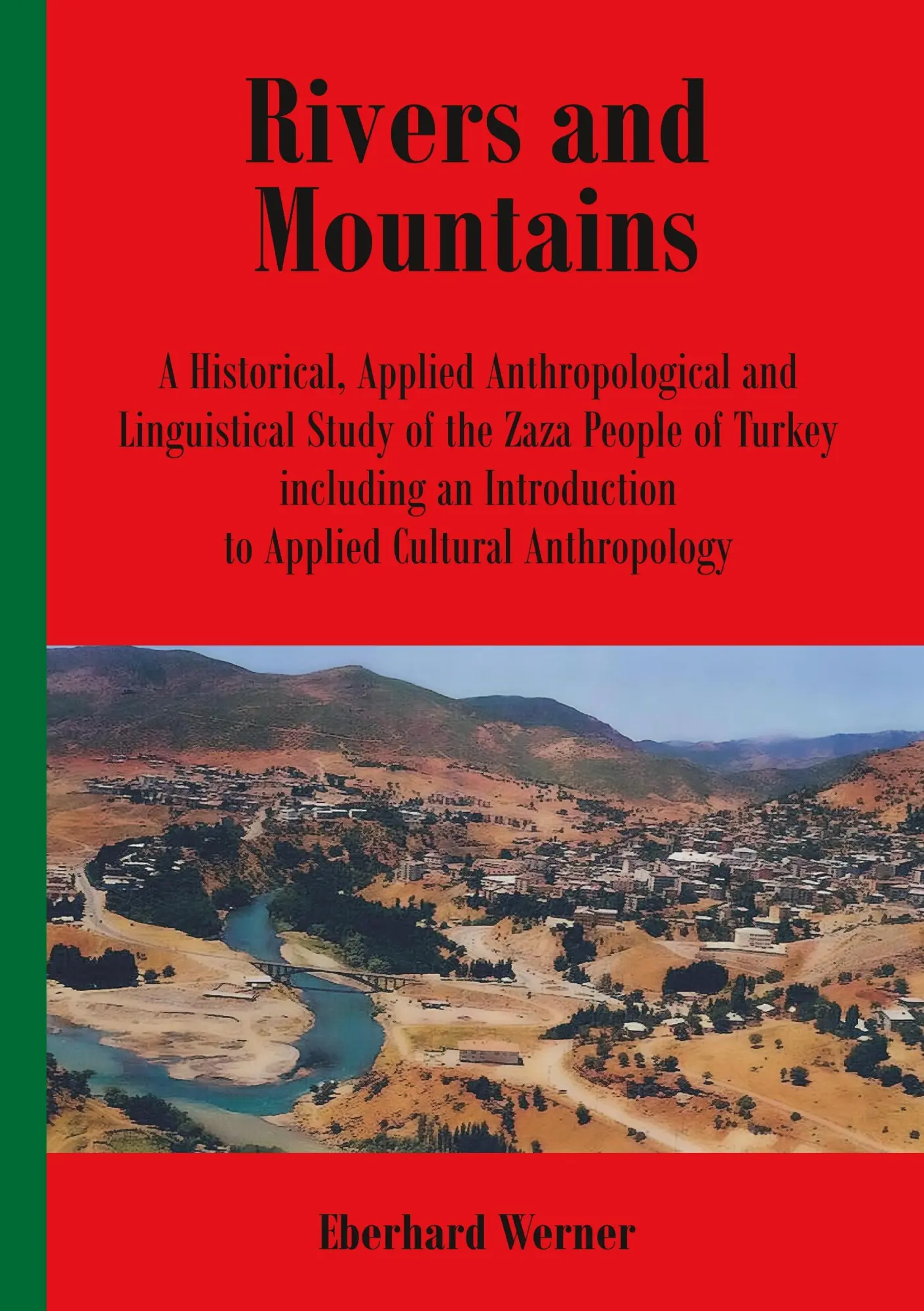 Cover: 9783957760654 | Rivers and Mountains | Eberhard Werner | Taschenbuch | 552 S. | 2017