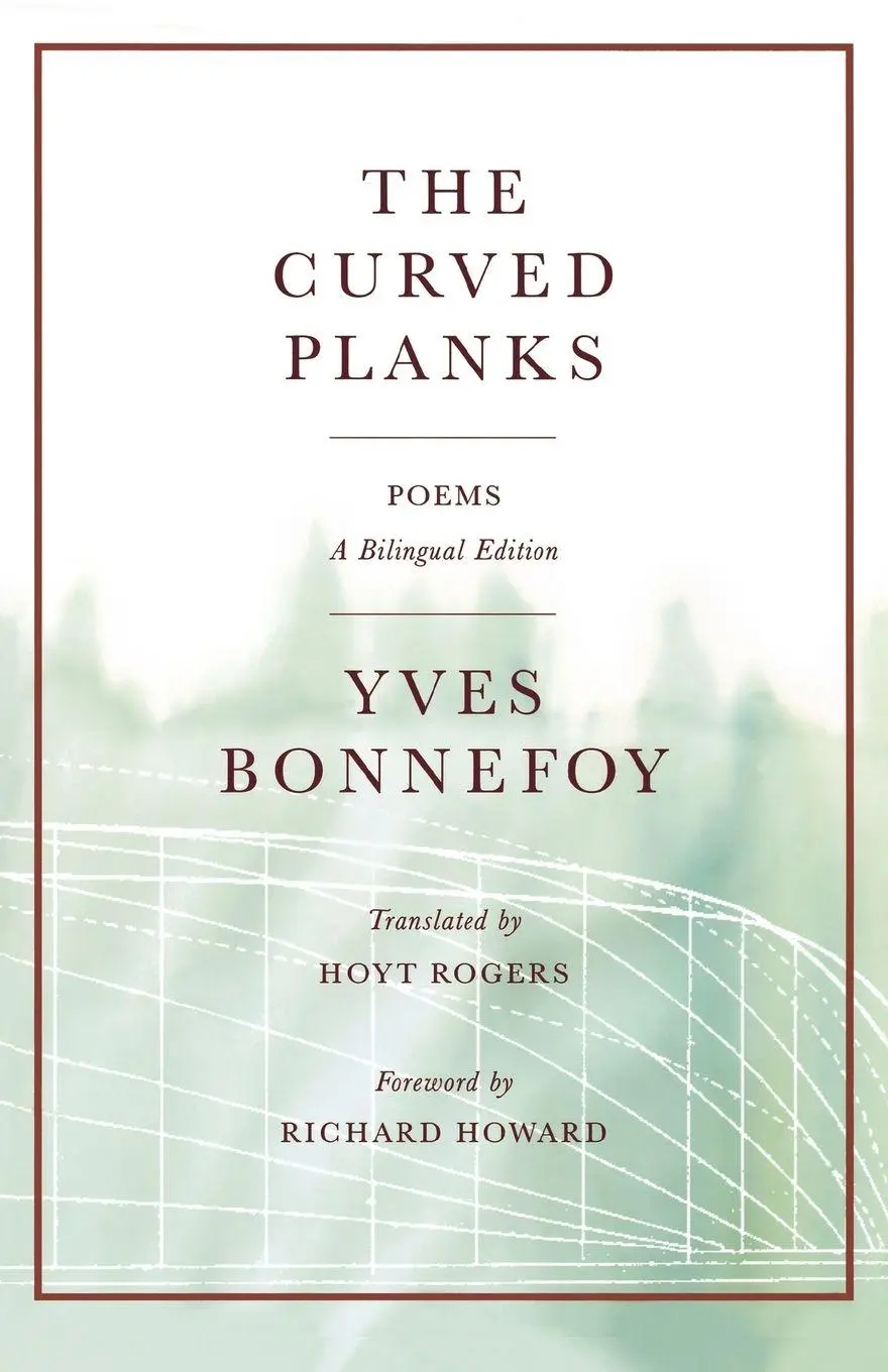 Cover: 9780374530754 | The Curved Planks | Yves Bonnefoy | Taschenbuch | Französisch | 2007