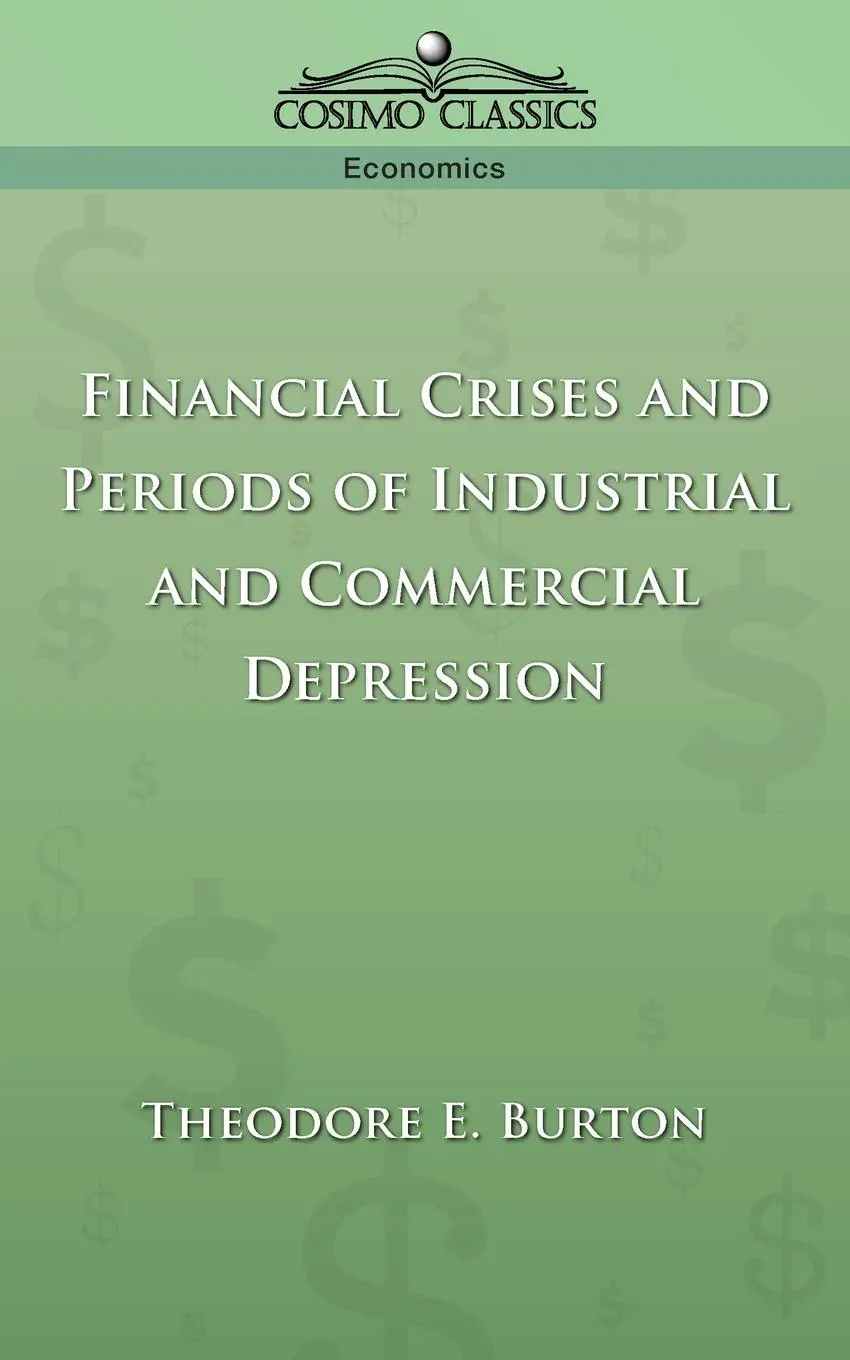 Cover: 9781596050754 | Financial Crises and Periods of Industrial and Commercial Depression