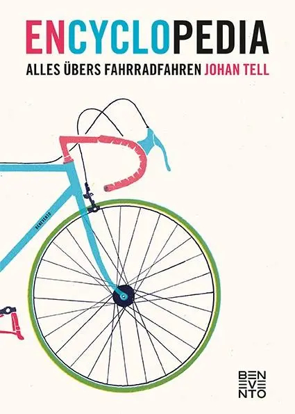 Cover: 9783710900754 | En Cyclo Pedia | Alles übers Fahrradfahren | Johan Tell | Buch | 2019