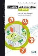 Cover: 9783728130754 | Flexible Arbeitswelten - So geht's! | Stephan Zinser | Buch | 288 S.
