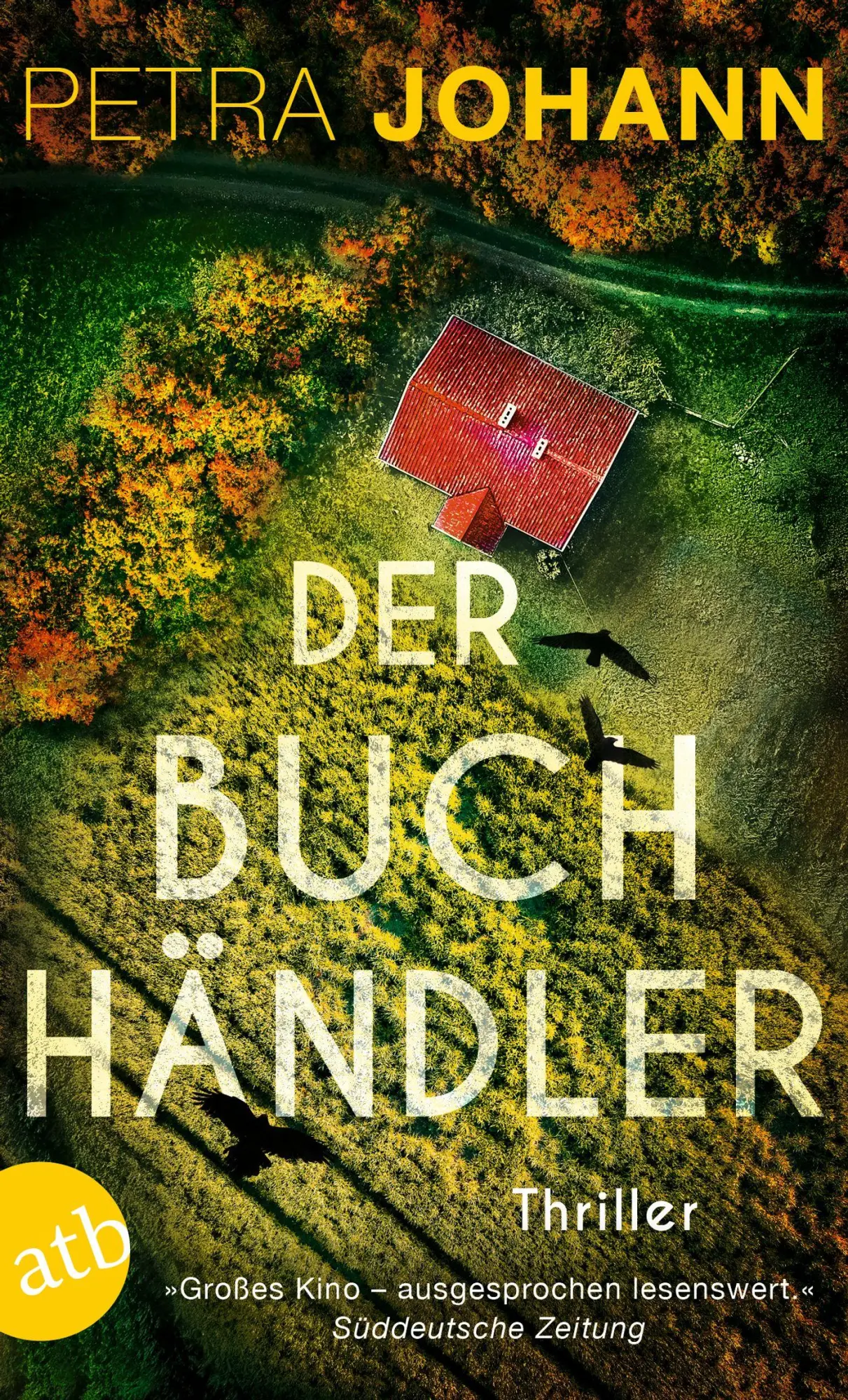 Cover: 9783746640754 | Der Buchhändler | Thriller | Petra Johann | Taschenbuch | 431 S.