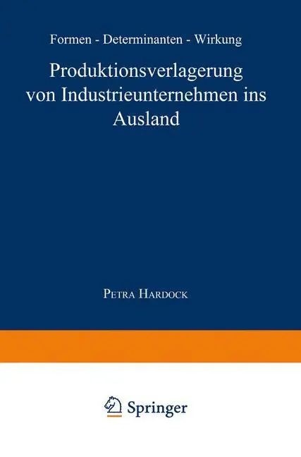 Cover: 9783824470754 | Produktionsverlagerung von Industrieunternehmen ins Ausland | Hardock