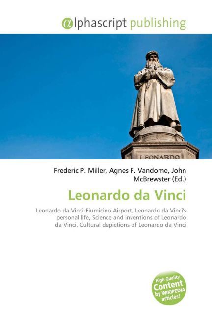 Leonardo da Vinci | Frederic P. Miller (u. a.) | Taschenbuch | Englisch | Alphascript Publishing | EAN 9786130080754 - Miller, Frederic P.