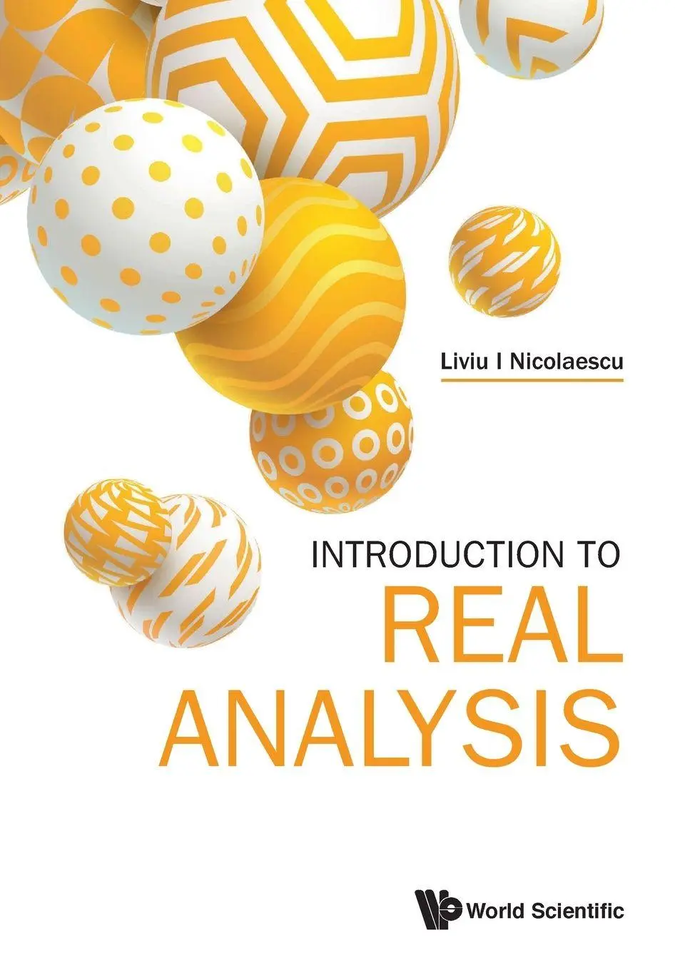 Cover: 9789811210754 | INTRODUCTION TO REAL ANALYSIS | Nicolaescu Liviu I | Taschenbuch