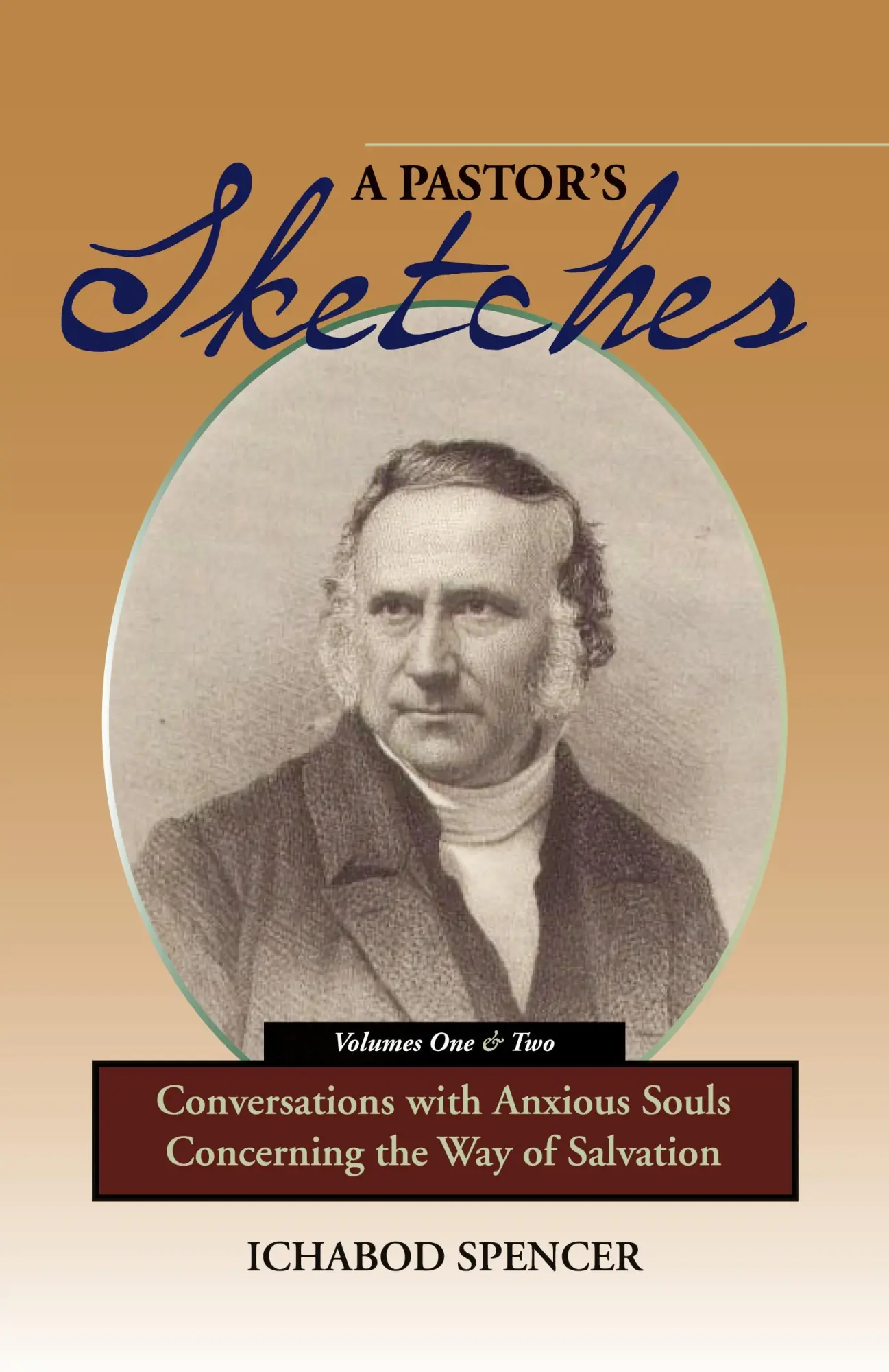 Cover: 9781599250854 | A PASTOR'S SKETCHES | Ichabod Spencer | Taschenbuch | Englisch | 2006