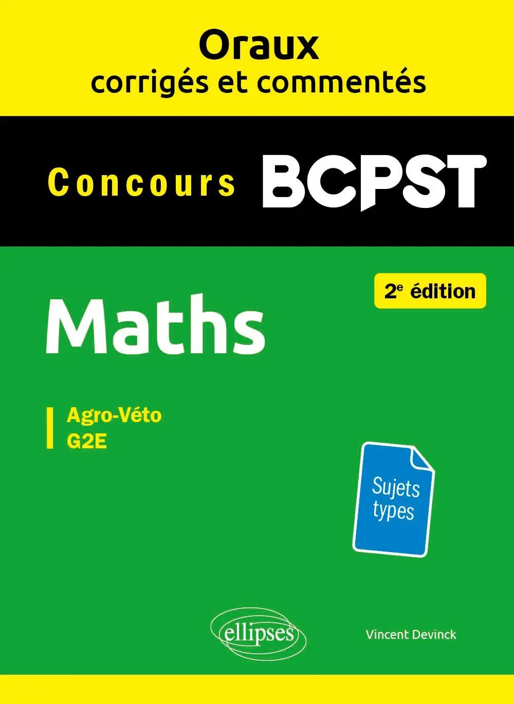 Cover: 9782340110854 | Maths. BCPST - Oraux corrigés et commentés. 2e édition | Devinck