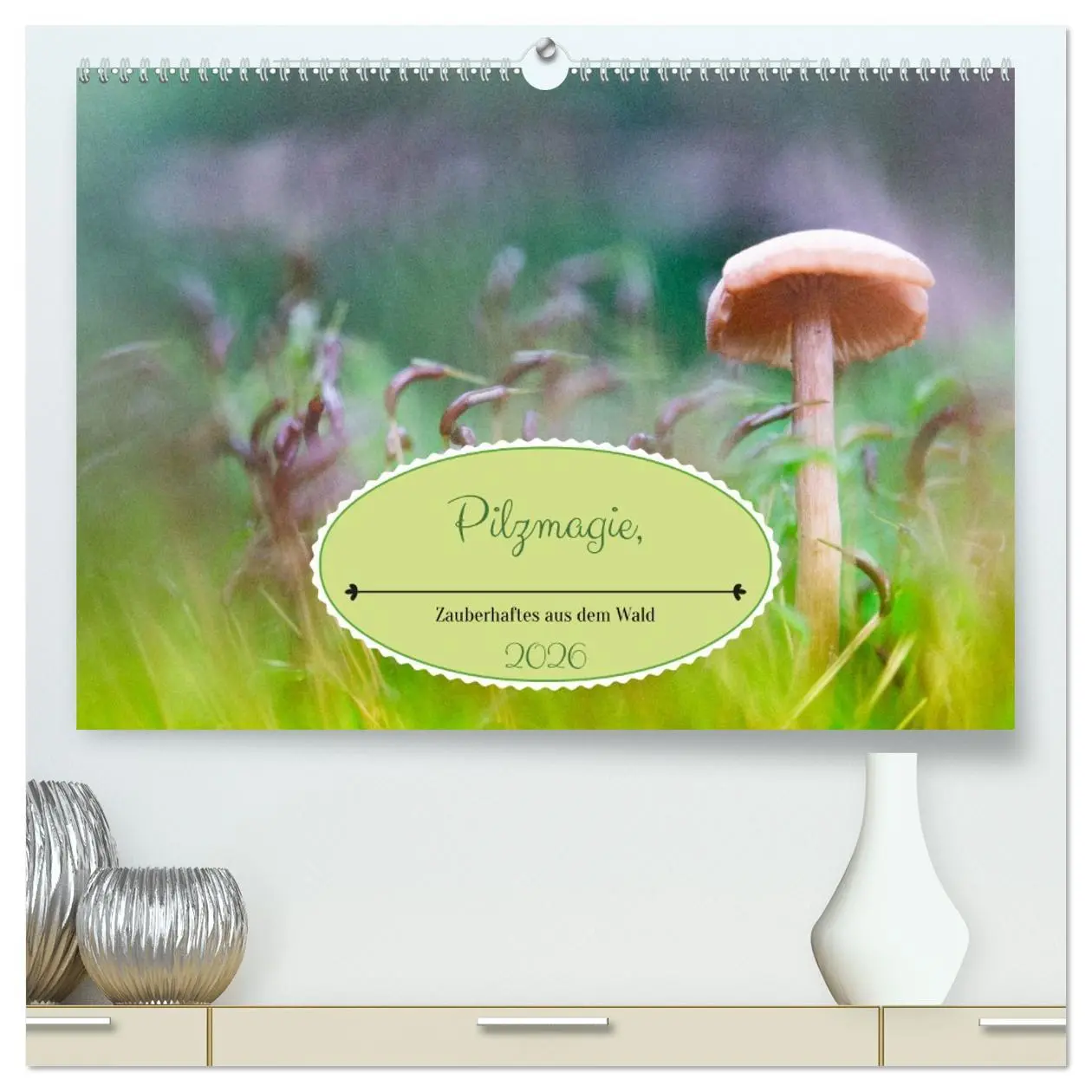 Cover: 9783457480854 | Pilzmagie (hochwertiger Premium Wandkalender 2026 DIN A2 quer),...