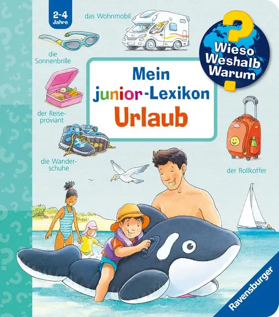 Cover: 9783473600854 | Wieso? Weshalb? Warum? junior - Mein junior-Lexikon: Urlaub | Buch