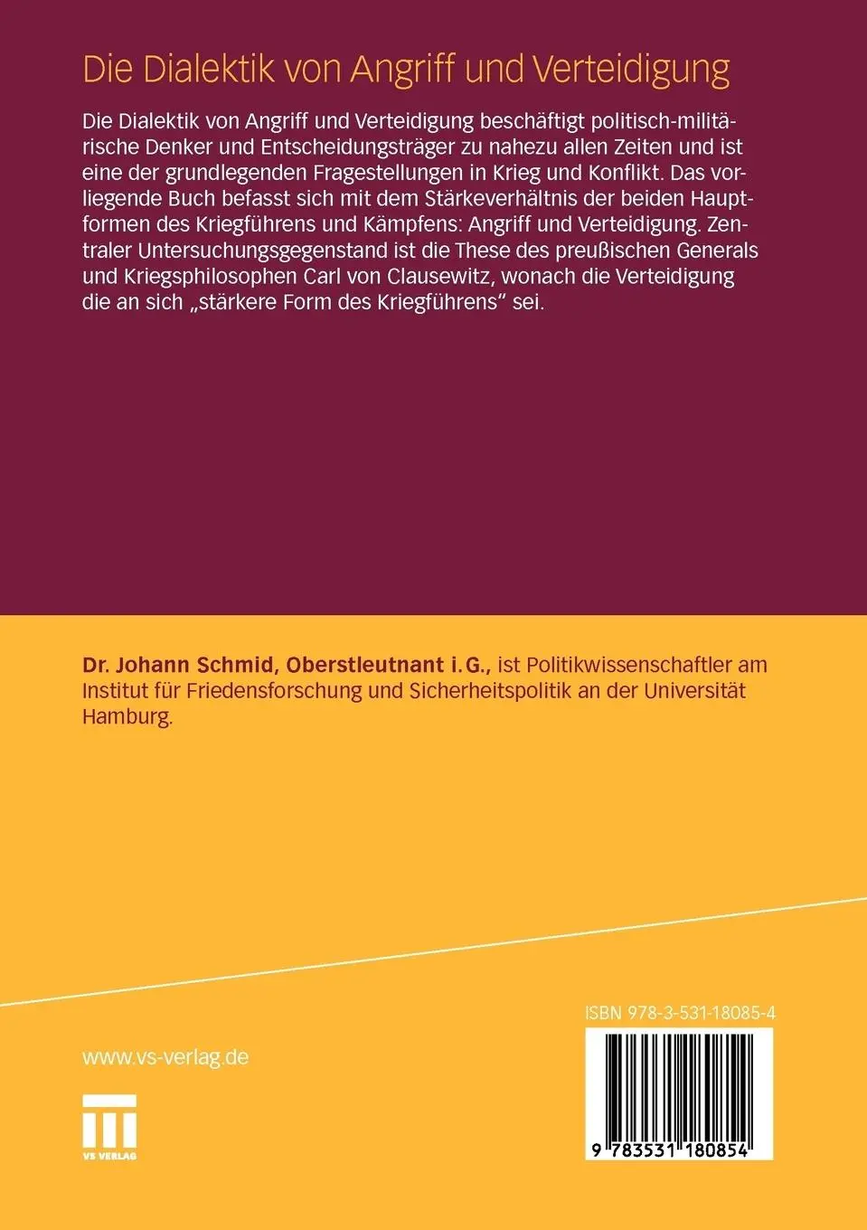 Rückseite: 9783531180854 | Die Dialektik von Angriff und Verteidigung | Johann Schmid | Buch